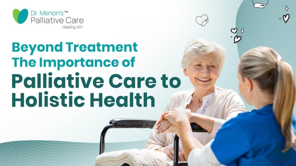 Beyond Treatment: The Importance of Palliative Care to Holistic Health